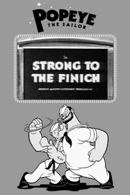 Strong to the Finich постер
