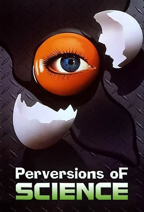 Perversions of Science постер