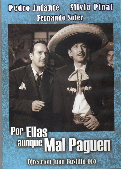 Por ellas aunque mal paguen постер