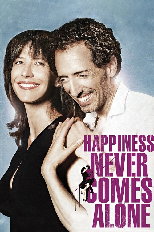 Happiness Never Comes Alone постер