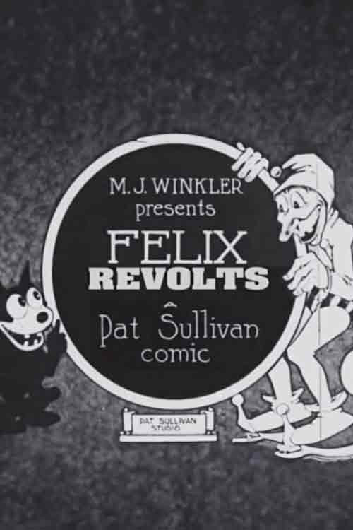 Felix Revolts постер