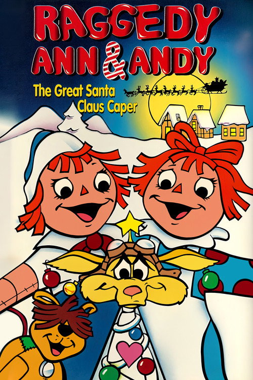 Raggedy Ann & Andy: The Great Santa Claus Caper постер