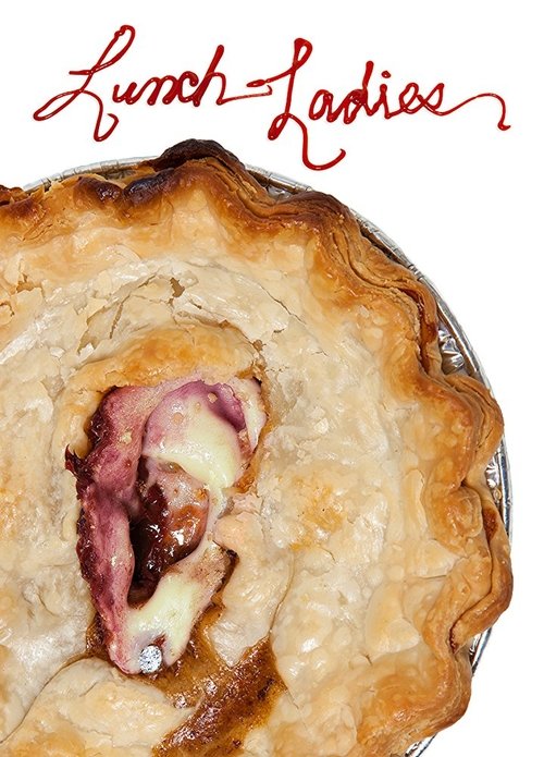 Lunch Ladies постер