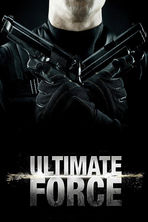 Ultimate Force постер