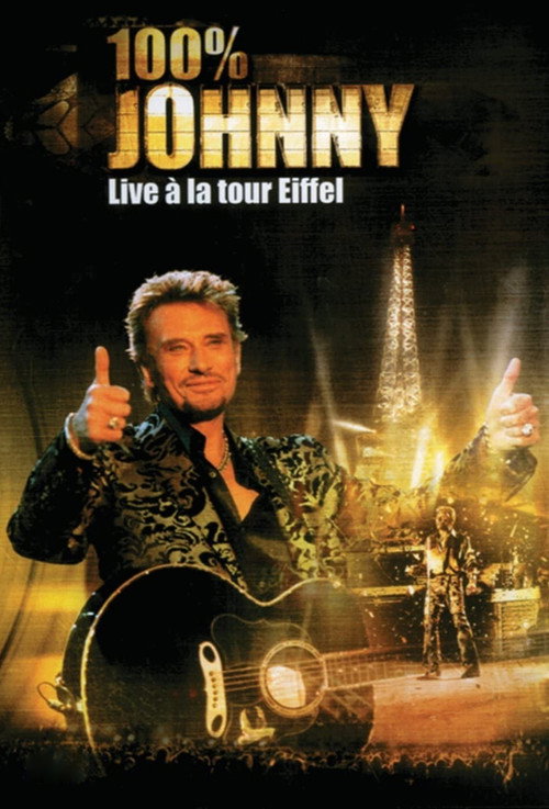 Johnny Hallyday - Live à la Tour Eiffel постер