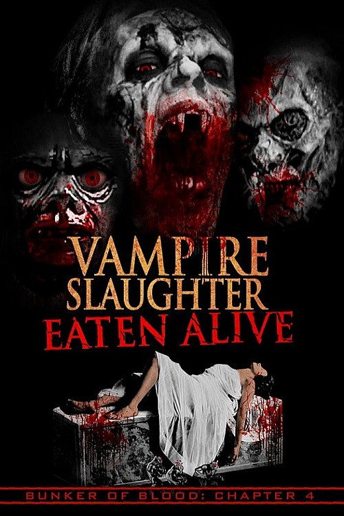 Vampire Slaughter: Eaten Alive постер