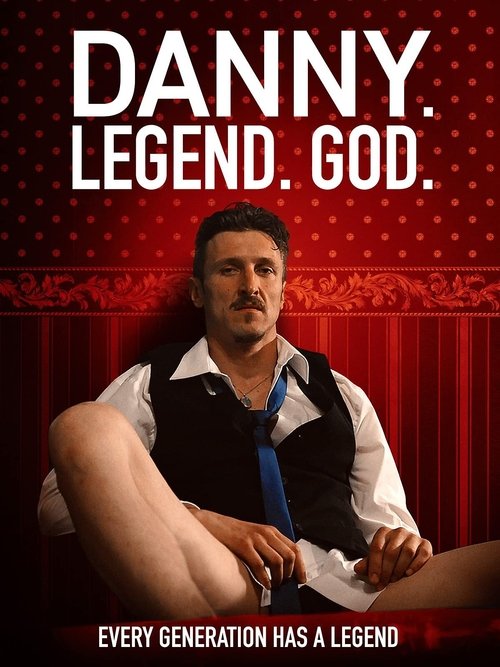 Danny. Legend. God. постер