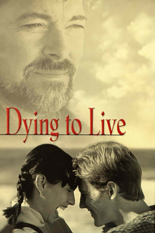Dying to Live постер