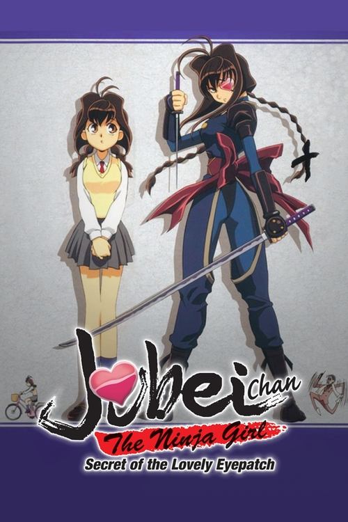 Jubei-chan the Ninja Girl: Secret of the Lovely Eyepatch постер