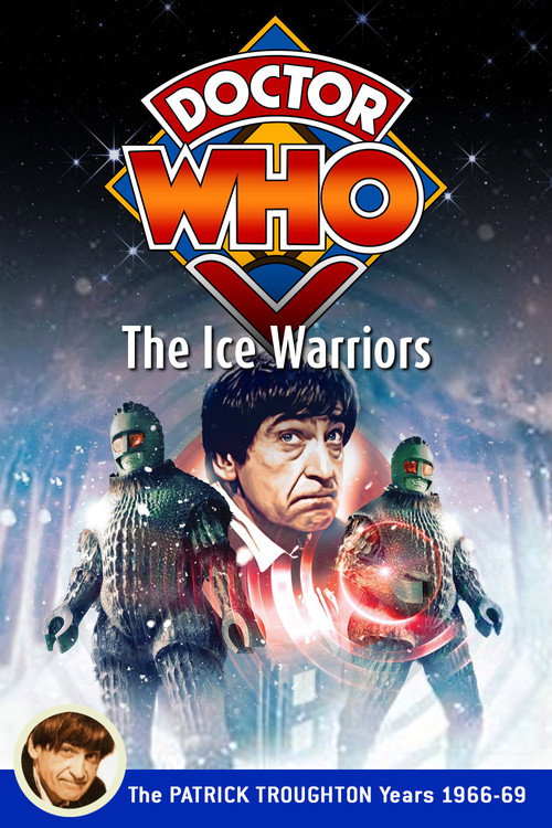 Doctor Who: The Ice Warriors постер