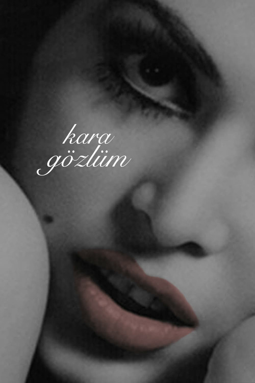 Kara Gözlüm постер