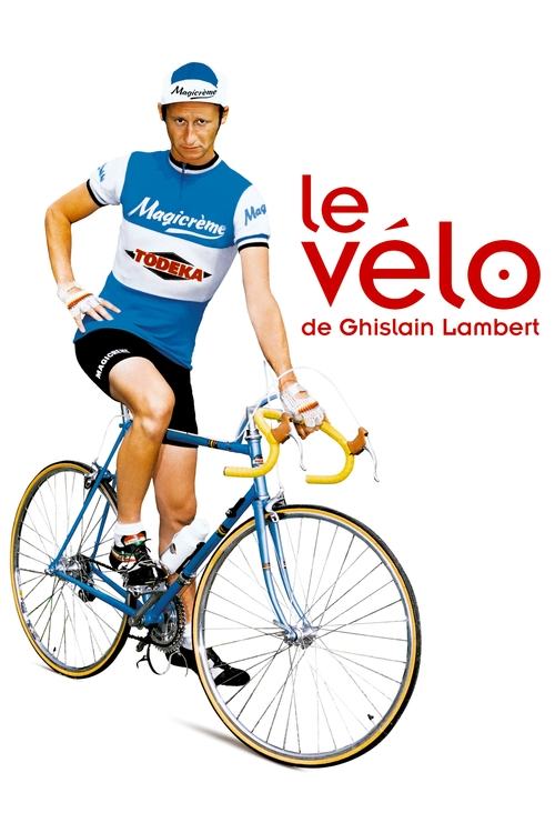 Le Vélo de Ghislain Lambert постер