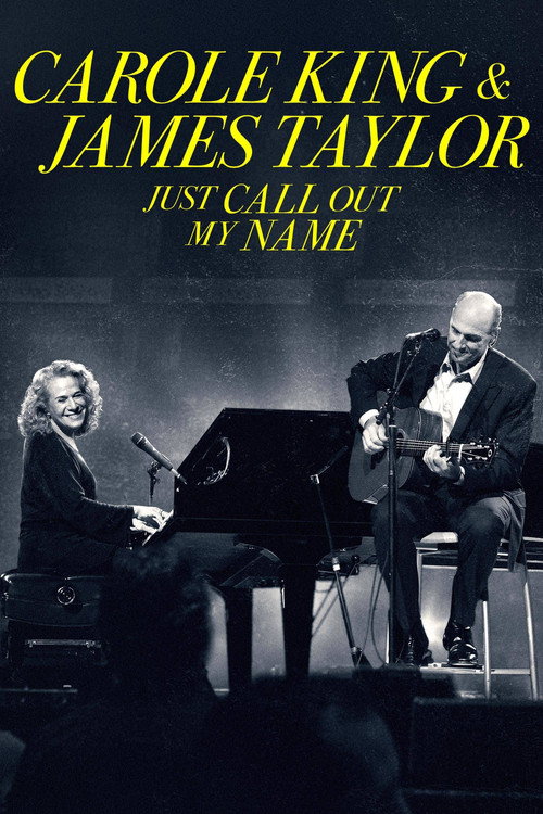 Carole King & James Taylor: Just Call Out My Name постер