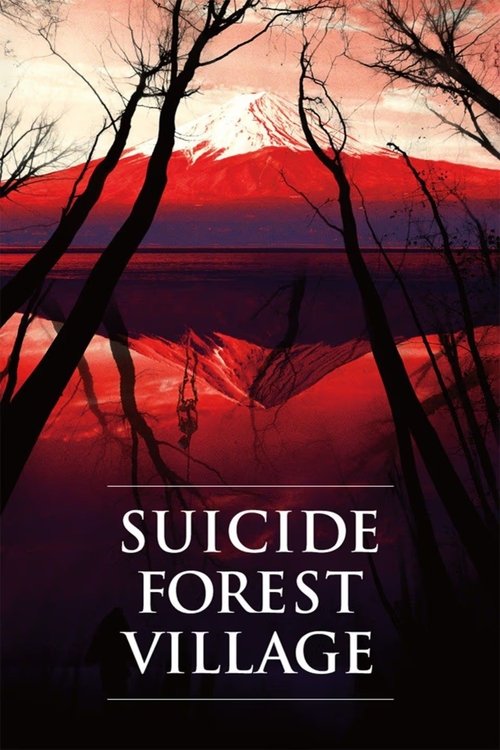 Suicide Forest Village постер