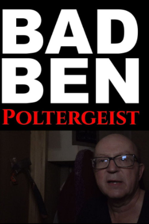 Bad Ben 15: Poltergeist постер