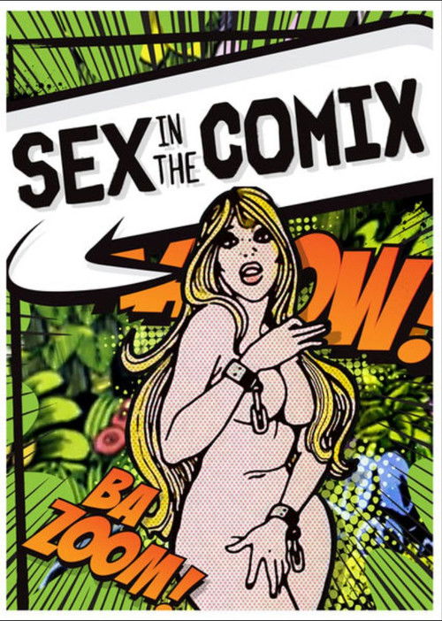 Sex in the Comix постер