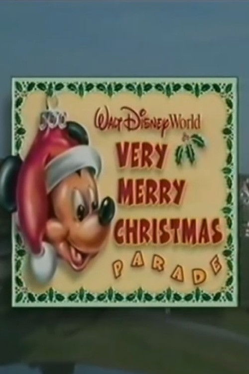 Walt Disney World Very Merry Christmas Parade постер