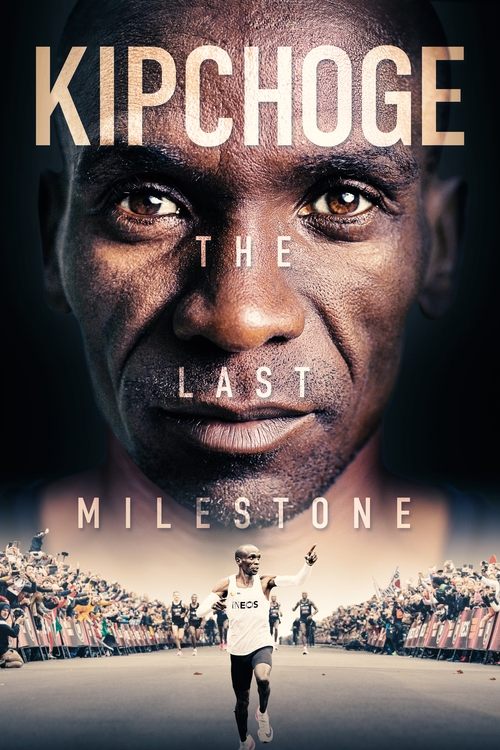Kipchoge: The Last Milestone постер
