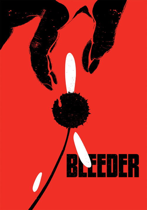 Bleeder постер