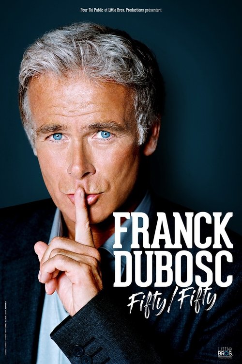 Franck Dubosc - Fifty / Fifty постер