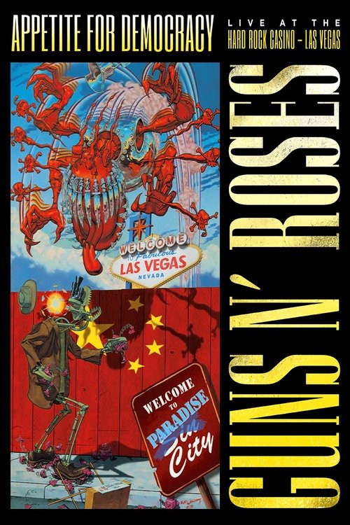Guns N' Roses: Appetite for Democracy – Live at the Hard Rock Casino, Las Vegas постер