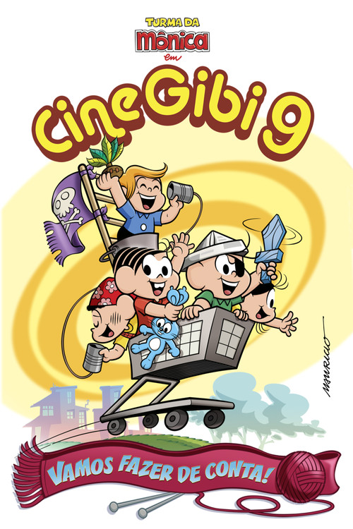 Turma da Mônica em Cine Gibi 9: Vamos Fazer de Conta постер