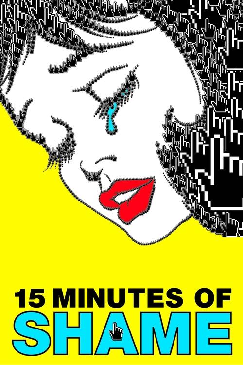 15 Minutes of Shame постер