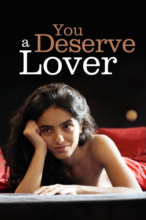 You Deserve a Lover постер