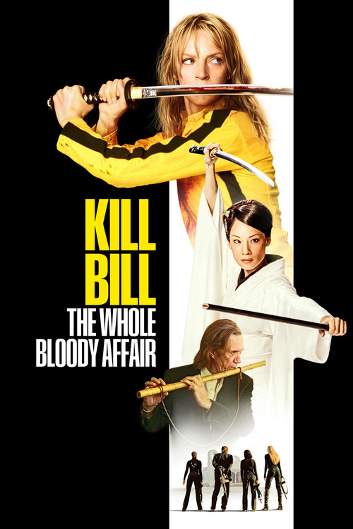 Kill Bill: The Whole Bloody Affair постер