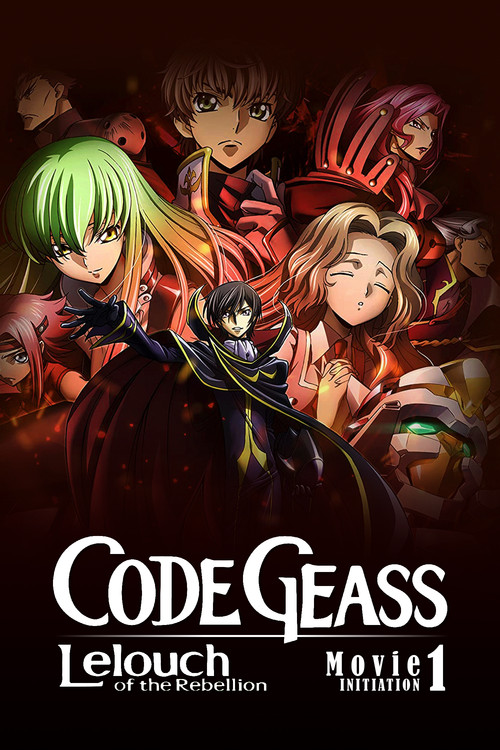 Code Geass: Lelouch of the Rebellion I - Initiation постер