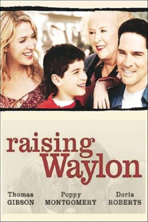 Raising Waylon постер