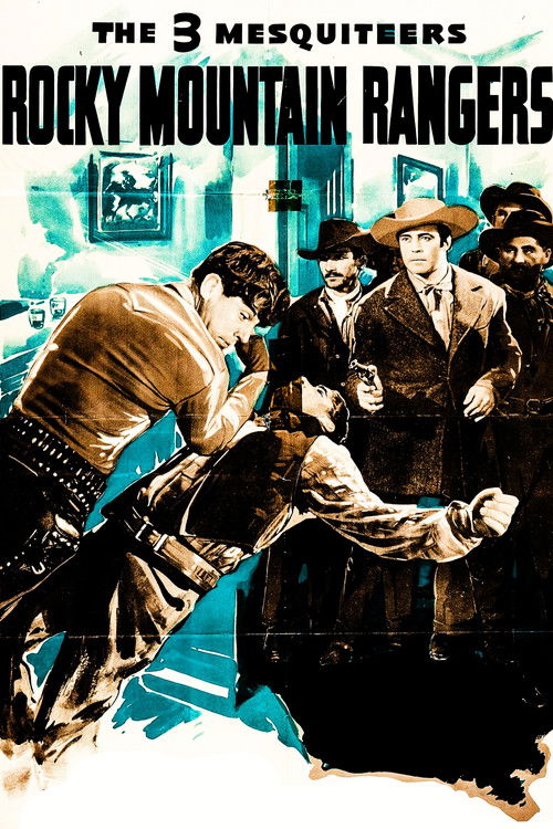 Rocky Mountain Rangers постер
