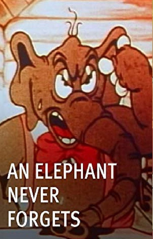An Elephant Never Forgets постер