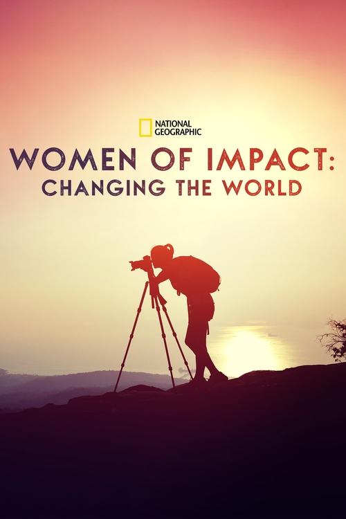 Women of Impact: Changing the World постер