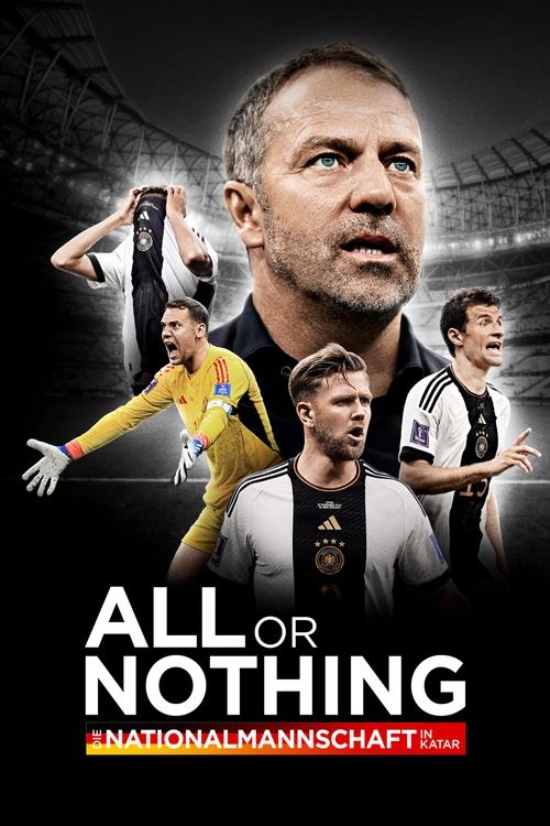 All or Nothing – The German National Team in Qatar постер
