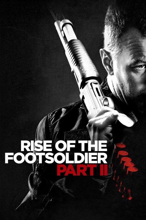 Rise of the Footsoldier: Part II постер