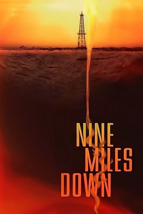 Nine Miles Down постер