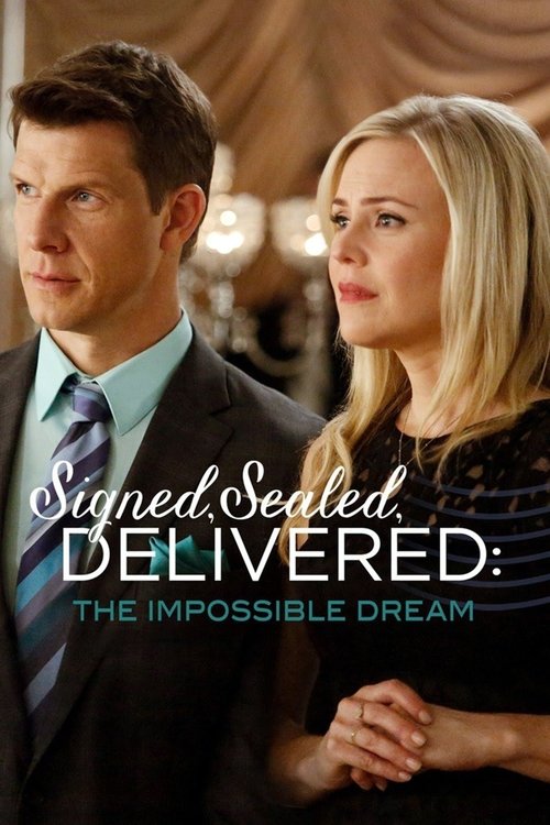 Signed, Sealed, Delivered: The Impossible Dream постер