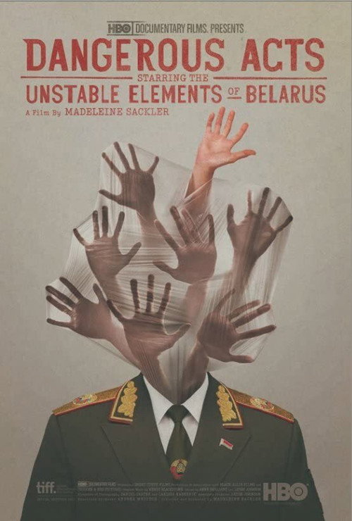 Dangerous Acts Starring the Unstable Elements of Belarus постер
