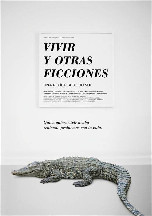 Vivir y otras ficciones постер