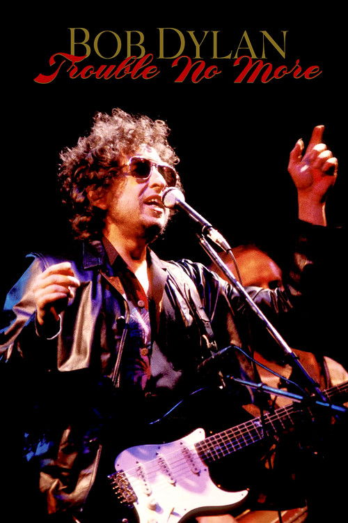 Bob Dylan - Trouble No More постер