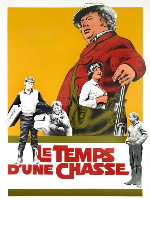 Le temps d'une chasse постер