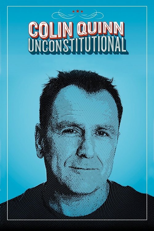 Колин Куинн: Неконституционный постер