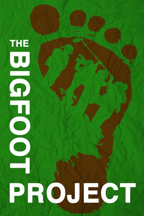 The Bigfoot Project постер