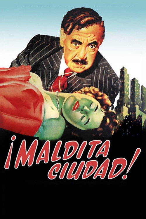 ¡Maldita Ciudad! Una comedia dramática постер