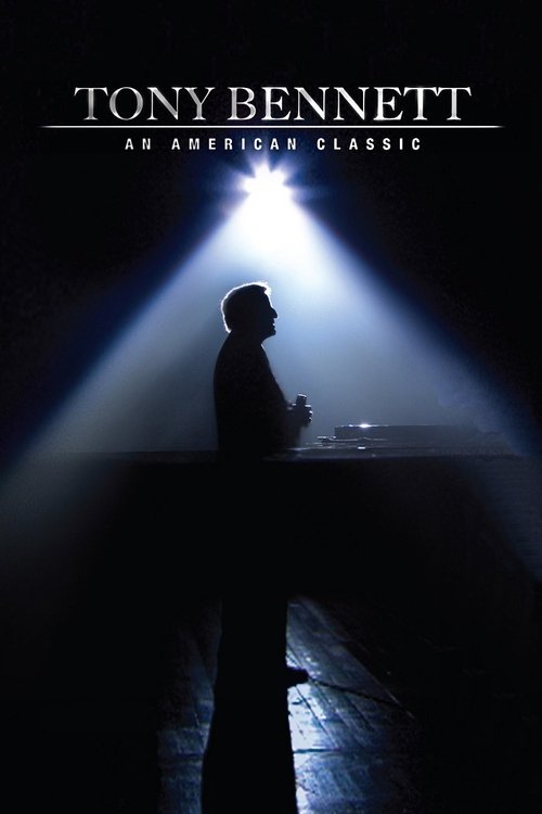 Tony Bennett: An American Classic постер