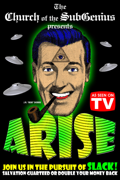 Arise! SubGenius Recruitment Film #16 постер