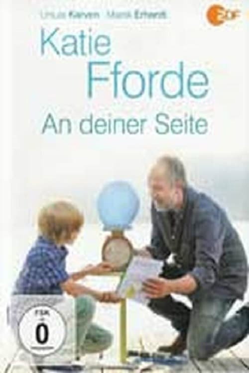 Katie Fforde - An deiner Seite постер