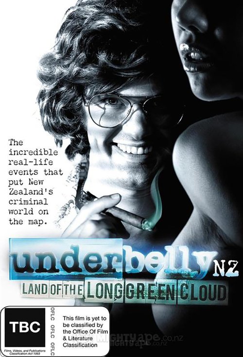 Underbelly NZ: Land of the Long Green Cloud постер