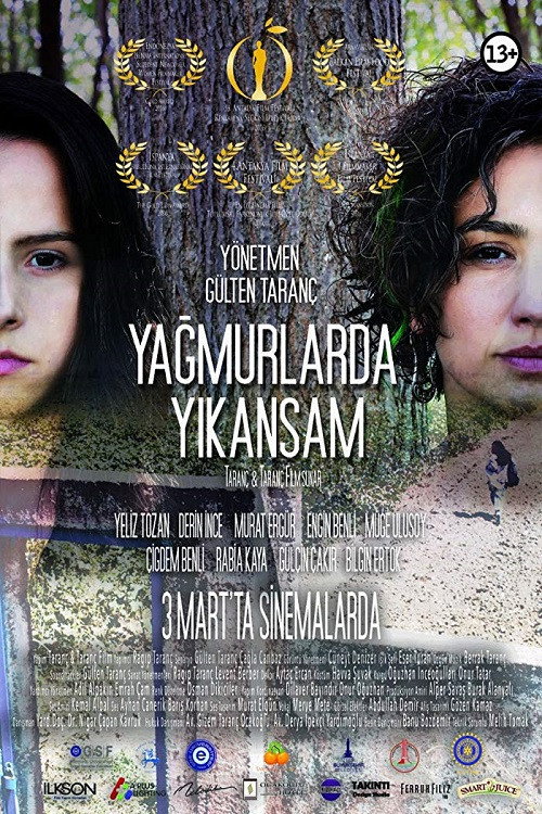 Yağmurlarda Yıkansam постер